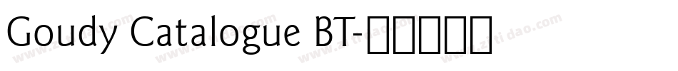Goudy Catalogue BT字体转换